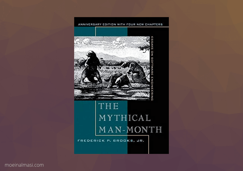 The Mythical Man-Month: Essays on Software Engineering